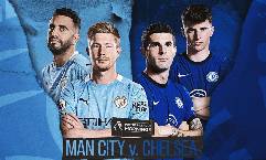 Man City vs Chelsea (2h 30/5): Những điểm nóng định đoạt trận chung kết C1