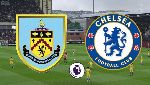 Nhận định bóng đá Burnley vs Chelsea, 23h30 ngày 20/10: Tiếp tục thăng hoa