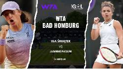 Nhận định tennis Swiatek vs Paolini, Bán kết Bad Homburg Open - 18h00 ngày 27/6