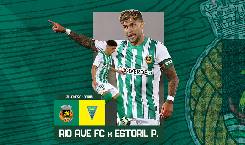 Nhận định, soi kèo Rio Ave vs Estoril, 1h45 ngày 1/2