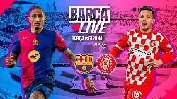 Siêu máy tính dự đoán Barca vs Girona, 21h15 ngày 30/3