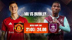 Link xem trực tiếp MU vs Burnley hôm nay, 21h00 ngày 30/8
